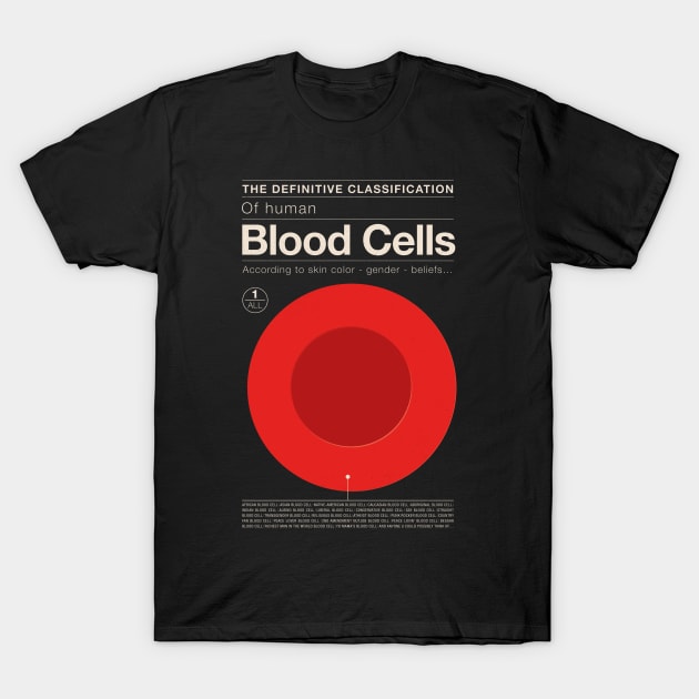 One cell to rule them all T-Shirt by victorcalahan